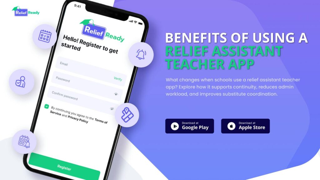 Benefits of Using a Relief Assistant Teacher App Benefits of Using a Relief Assistant Teacher App